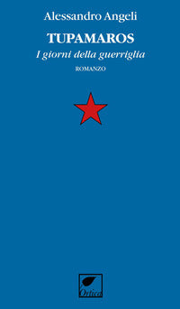Tupamaros - i giorni della guerriglia 