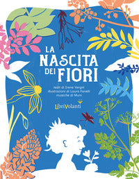 Nascita dei fiori - con qr code per ascolatare le canzoni 