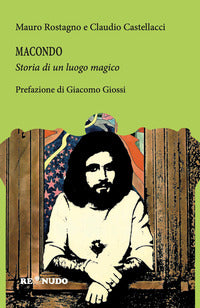 Macondo - la storia di un luogo magico 