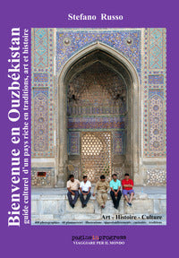 Bienvenue en ouzbékistan. guide culturel d'un pays riche en traditions, art et histoire. con se... 