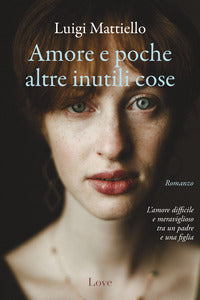 Amore e poche altre inutili cose 