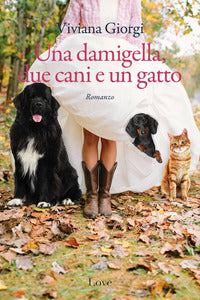 Damigella due cani e un gatto 