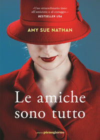 Amiche sono tutto 