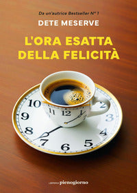 Ora esatta della felicita' 