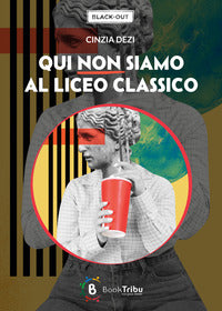 Qui non siamo al liceo classico 