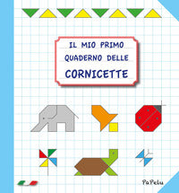 Mio primo quaderno delle cornicette 2.0 