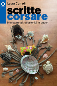 Scritte corsare - intersezionali decoloniali e queer 