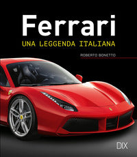 Ferrari una leggenda italiana 