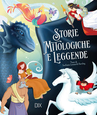 Storie mitologiche e leggende 