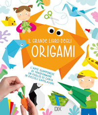 Grande libro degli origami 