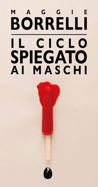 Ciclo spiegato ai maschi 