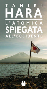 Atomica spiegata all'occidente 