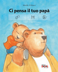 Ci pensa il tuo papa' 