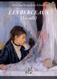 Les berceaux - le culle 