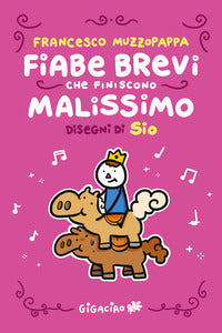 Fiabe brevi che finiscono malissimo 