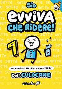 Evviva che ridere ! le migliori strisce a fumetti di dott. culocane 