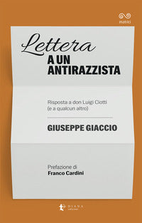 Lettera a un antirazzista - risposta a don luigi ciotti 