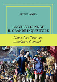 El greco dipinge il grande inquisitore 