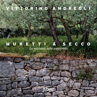 Muretti a secco - la ricchezza della semplicita' 