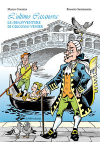 Ultimo casanova - le disavventure di giacomo venier 