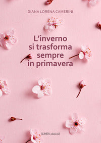 Inverno si trasforma sempre in primavera 