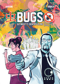 Bugs gli insetti dentro di me 