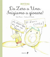 Da zero a uno - iniziamo a giocare ! 