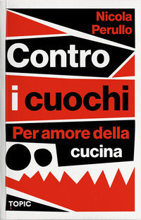 Contro i cuochi - per amore della cucina 