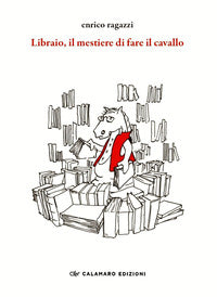 Libraio il mestiere di fare il cavallo 