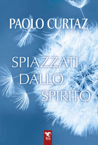 Spiazzati dallo spirito 