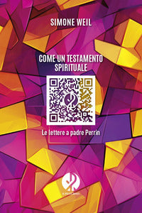 Come un testamento spirituale - le lettere a padre perrin 