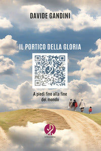 Portico della gloria - a piedi fino alla fine del mondo 