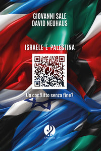 Israele e palestina - un conflitto senza fine ? 