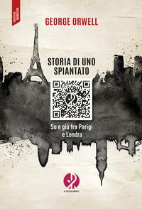Storia di uno spiantato - su e giu' fra parigi e londra 