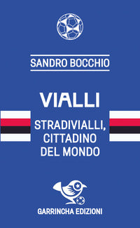 Vialli - stradivialli cittadino del mondo 