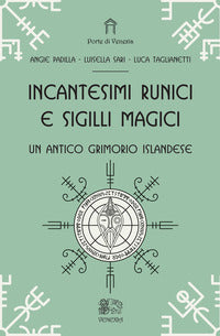 Incantesimi runici e sigilli magici, un antico grimorio islandese 
