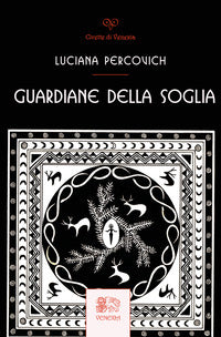 Guardiane della soglia 