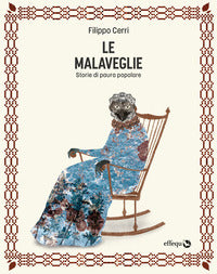 Malaveglie - storie di paura popolare 