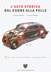 Auto storica dal cuore alla pelle 