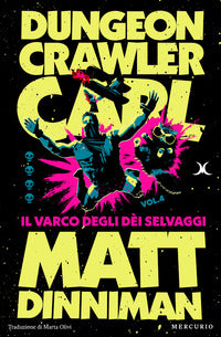 Dungeon crawler carl 4 il varco degli dei selvaggi 