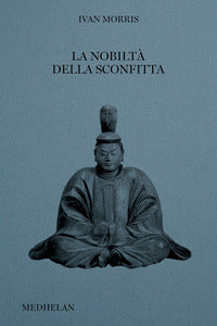 Nobilta' della sconfitta 