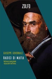 Radici di mafia - dai bravi manzoniani ai picciotti dei florio 