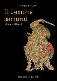 Demone samurai - moda e misteri 