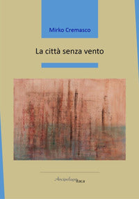 Citta' senza vento 
