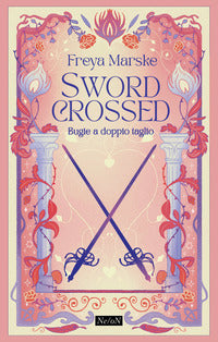 Swordcrossed bugie a doppio taglio 