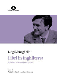 Libri in inghilterra - scritti per comunita' 1952 - 1961 