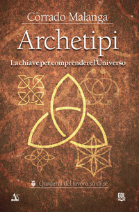 Archetipi - la chiave per comprendere l'universo 