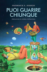 Puoi guarire chiunque 