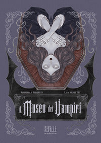 Museo dei vampiri - miti leggende e curiosita' dal folclore della notte 