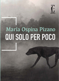Qui solo per poco 